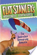 Flat Stanley's Worldwide Adventures #8: The Australian Boomerang Bonanza