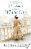Shadows of the White City (The Windy City Saga Book #2)