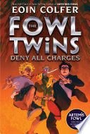The Fowl Twins Deny All Charges