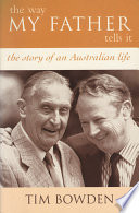 The Way My Father Tells It: The Story of an Australian Life