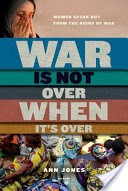 War Is Not Over When It's Over