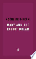 Mary And The Rabbit Dream