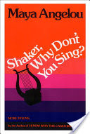 Shaker, Why Don't You Sing?