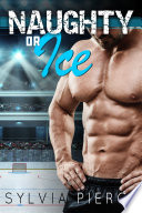 Naughty or Ice