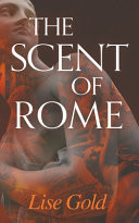 The Scent of Rome