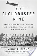 The Cloudbuster Nine