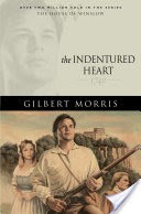 The Indentured Heart (House of Winslow Book #3)