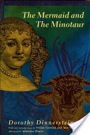 The Mermaid and The Minotaur