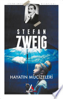 Hayat?n Mucizeleri - Stefan Zweig