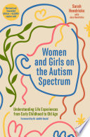 Women and Girls on the Autism Spectrum, Second Edition