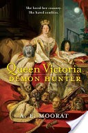 Queen Victoria: Demon Hunter