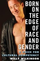 Born on the Edge of Race and Gender