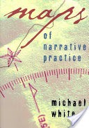 Maps of Narrative Practice