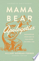 Mama Bear ApologeticsTM