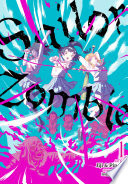 Sailor Zombie, Vol. 1