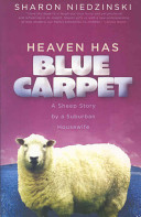 Heaven Has Blue Carpet