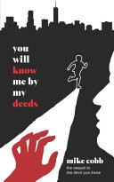 You Will Know Me by My Deeds