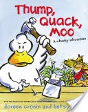 Thump, Quack, Moo