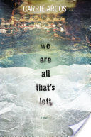 We Are All That's Left