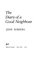 The Diary of a Good Neighbour