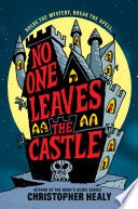 No One Leaves the Castle