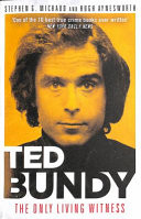 Ted Bundy: The Only Living Witness