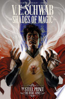 Shades of Magic: The Steel Prince Volume 3