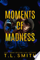 Moments of Madness