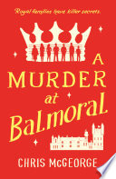 A Murder at Balmoral