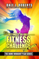 The Ultimate 30-Day Fitness Challenge for Women