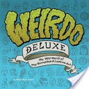 Weirdo Deluxe