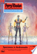 Perry Rhodan 255: Sperrzone Andromeda