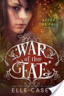 War of the Fae: Book 5 (After the Fall)