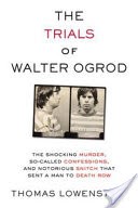 Trials of Walter Ogrod