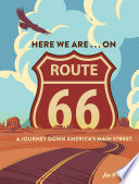 Here We Are ... on Route 66