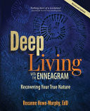 Deep Living with the Enneagram