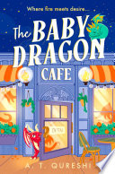 The Baby Dragon Cafe (The Baby Dragon series, Book 1)