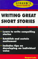 Schaum's Quick Guide to Writing Great Short Stories