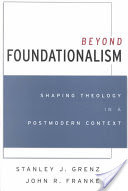 Beyond Foundationalism