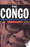 The Congo from Leopold to Kabila
