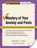 Mastery of Your Anxiety and Panic