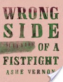 Wrong Side of a Fistfight