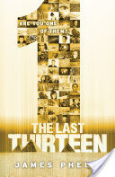 The Last Thirteen Book Thirteen: 1