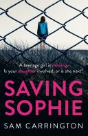 Saving Sophie: A gripping psychological thriller with a brilliant twist