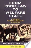 From Poor Law to Welfare State, 6th Edition