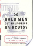 Do Bald Men Get Half-price Haircuts?