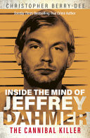 Inside the Mind of Jeffey Dahmer