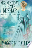 Miss Minerva's Pirate Mishap