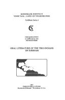 Oral Literature of the Trio Indians of Surinam