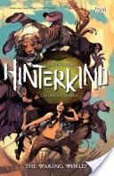 Hinterkind Vol. 1: The Waking World